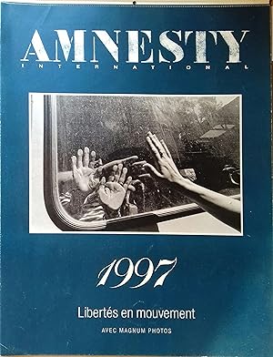Calendrier 1997 d'Amnesty International : Libertés en mouvement. Photos de Leonard Freed, Marc Ri...