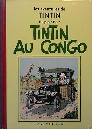 Image du vendeur pour Tintin au Congo. Les aventures de Tintin, reporter. mis en vente par Librairie Et Ctera (et caetera) - Sophie Rosire