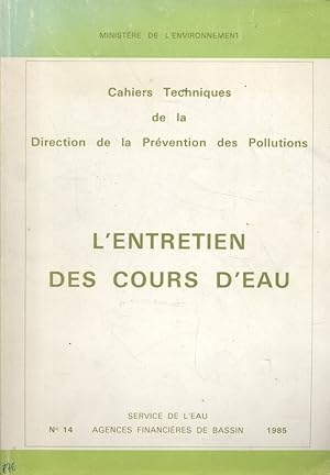 Image du vendeur pour L'entretien des cours d'eau. Cahiers techniques de la direction de la prvention des pollutions. mis en vente par Librairie Et Ctera (et caetera) - Sophie Rosire