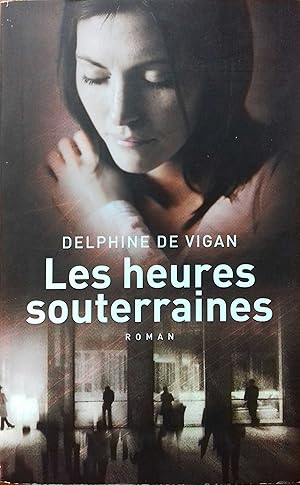 Seller image for Les heures souterraines. for sale by Librairie Et Ctera (et caetera) - Sophie Rosire