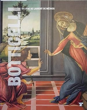 Boticelli et l'ère de Laurent de Médicis.