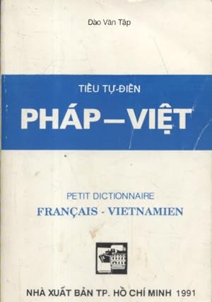 Tu-diên viêt phap. Pho-Thong. Dictionnaire général Vietnamien-Français.