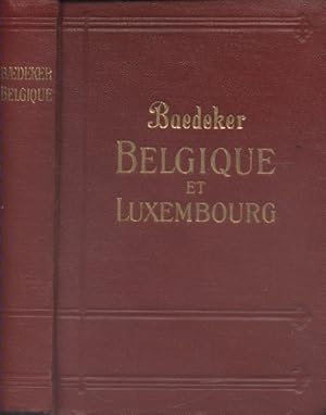 Belgique et Luxembourg. Manuel du voyageur. 20e édition.