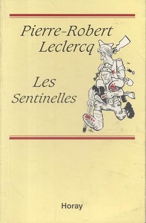 Imagen del vendedor de Les sentinelles. a la venta por Librairie Et Ctera (et caetera) - Sophie Rosire