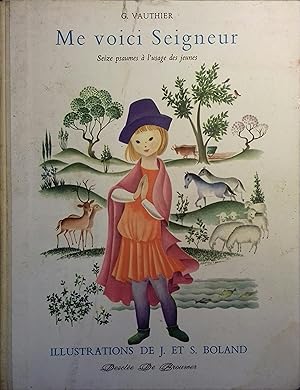 Seller image for Me voici seigneur. Seize psaumes  l'usage des jeunes. for sale by Librairie Et Ctera (et caetera) - Sophie Rosire
