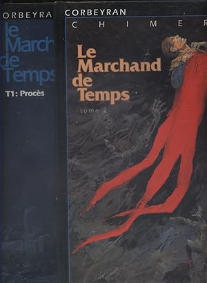 Le marchand de temps. Tomes 1 et 2.