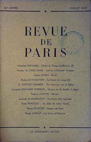La revue de Paris, juillet 1949. Duhamel, Villiers de L'Isle Adam, Stefan Zweig, Maria Le Hardoui...