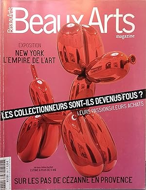 Bild des Verkufers fr Beaux Arts Magazine N 266. New-York, l'empire de l'art. Les collectionneurs sont-ils devenus fous? Sur les pas de Czanne en Provence. Aot 2006. zum Verkauf von Librairie Et Ctera (et caetera) - Sophie Rosire