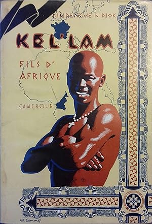 Kel'lam fils d'Afrique. Récit.