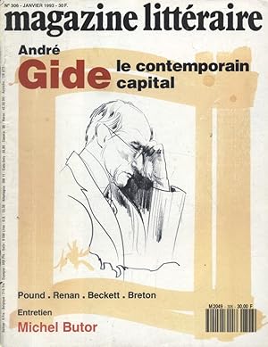 Magazine litt raire Nø 306. Andr  Gide, le contemporain capital. Entretien : Michel Butor. Janvie...