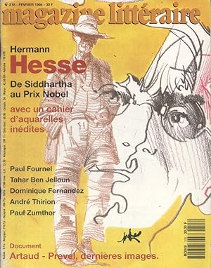 Magazine littéraire N° 318. Hermann Hesse, de Siddharta au prix Nobel. Document : Artaud-Prevel, ...