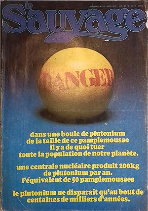 Le sauvage. Trimestriel N° 20 : Danger plutonium. Avril 1975.