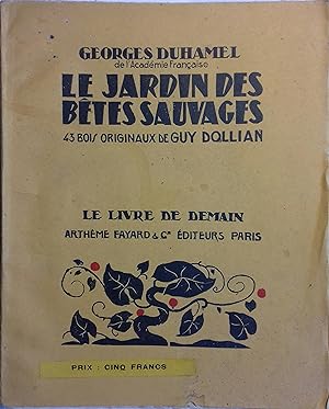 Immagine del venditore per Le jardin des btes sauvages. (Chronique des Pasquier - 2). Septembre 1936. venduto da Librairie Et Ctera (et caetera) - Sophie Rosire