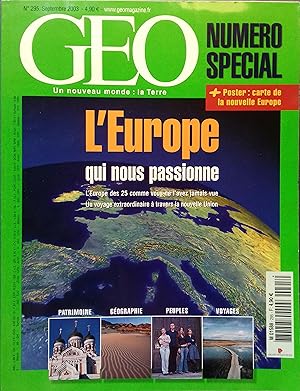 Géo N° 295. Numéro spécial : L'Europe qui nous passionne. Poster : Carte de la nouvelle Europe. S...