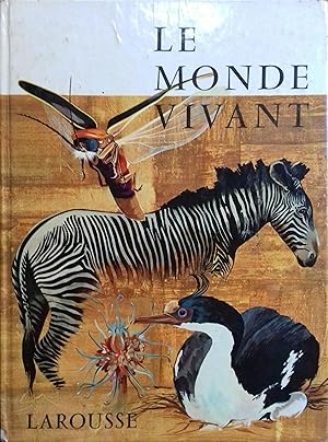 Le monde vivant.