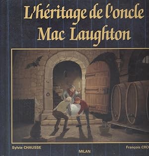 Image du vendeur pour L'hritage de l'oncle Mac Laughton. mis en vente par Librairie Et Ctera (et caetera) - Sophie Rosire