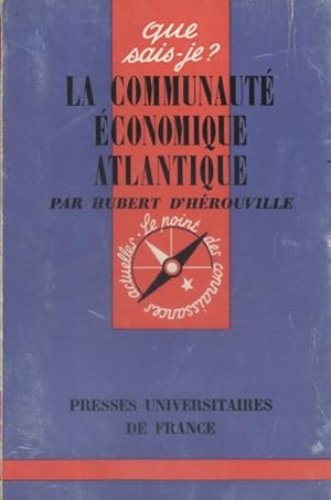 Imagen del vendedor de La communaut conomique atlantique. a la venta por Librairie Et Ctera (et caetera) - Sophie Rosire