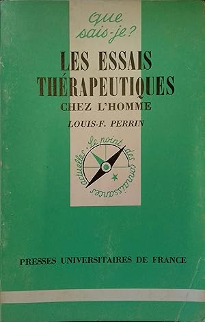 Bild des Verkufers fr Les essais thrapeutiques chez l'homme. zum Verkauf von Librairie Et Ctera (et caetera) - Sophie Rosire