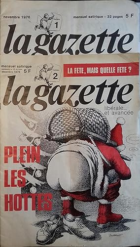 La gazette libérale et avancée. Mensuel satirique. Numéros 1 et 2, sur 3 parus. Rédacteur en chef...