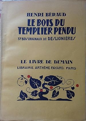 Bild des Verkufers fr Le bois du templier pendu. zum Verkauf von Librairie Et Ctera (et caetera) - Sophie Rosire