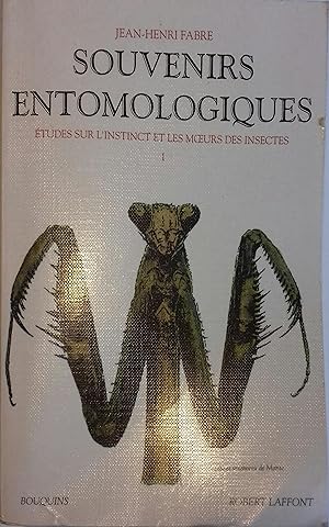Souvenirs entomologiques. Tome I seul. Etudes sur l'instinct et les moeurs des insectes.
