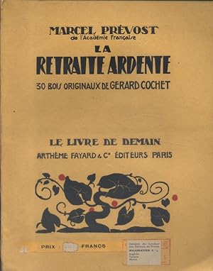 Imagen del vendedor de La retraite ardente. Aot 1932. a la venta por Librairie Et Ctera (et caetera) - Sophie Rosire