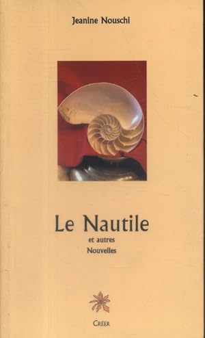 Bild des Verkufers fr Le Nautile, et autres nouvelles. zum Verkauf von Librairie Et Ctera (et caetera) - Sophie Rosire