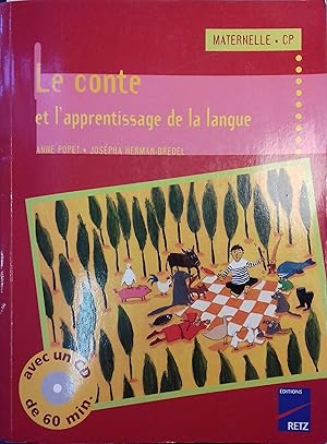 Seller image for Le conte et l'apprentissage de la langue. Maternelle - CP. for sale by Librairie Et Ctera (et caetera) - Sophie Rosire