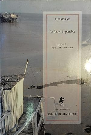 Seller image for Le fleuve impassible. for sale by Librairie Et Ctera (et caetera) - Sophie Rosire