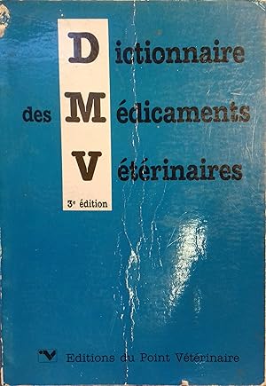 Imagen del vendedor de Dictionnaire des mdicaments vtrinaires. 3e dition. a la venta por Librairie Et Ctera (et caetera) - Sophie Rosire