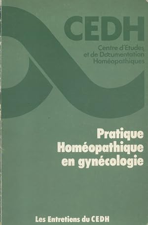 Bild des Verkufers fr Pratique homopathique en gyncologie. zum Verkauf von Librairie Et Ctera (et caetera) - Sophie Rosire