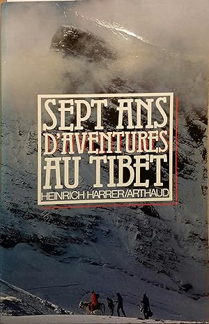 Sept ans d'aventures au Tibet.