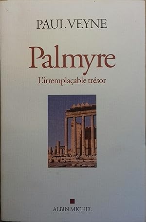 Imagen del vendedor de Palmyre. L'irremplaçable trésor. a la venta por Librairie Et Cætera (et caetera) - Sophie Rosière