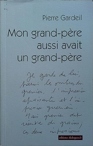 Bild des Verkufers fr Mon grand-pre aussi avait un grand-pre. zum Verkauf von Librairie Et Ctera (et caetera) - Sophie Rosire