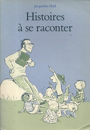 Imagen del vendedor de Histoires  se raconter. a la venta por Librairie Et Ctera (et caetera) - Sophie Rosire