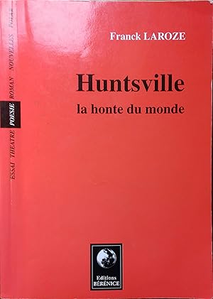 Bild des Verkufers fr Huntsville la honte du monde. Elgie. zum Verkauf von Librairie Et Ctera (et caetera) - Sophie Rosire