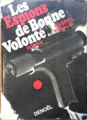 Image du vendeur pour Les espions de bonne volont. mis en vente par Librairie Et Ctera (et caetera) - Sophie Rosire