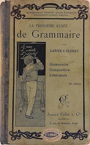 Seller image for La troisime anne de grammaire. A l'usage des coles commerciales, des lves de l'enseignement secondaire moderne for sale by Librairie Et Ctera (et caetera) - Sophie Rosire