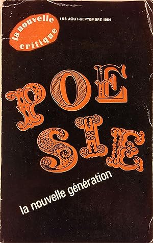 La Nouvelle critique : N° 108. Poésie : la nouvelle génération. Août-Septembre 1964.