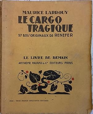 Seller image for Le cargo tragique. Juin 1936. for sale by Librairie Et Ctera (et caetera) - Sophie Rosire