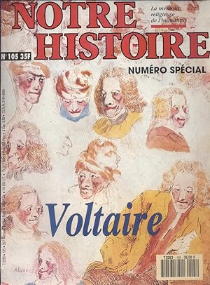 Notre histoire. Mensuel N° 105. Numéro spécial Voltaire. Novembre 1993.