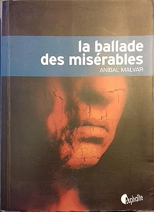 Imagen del vendedor de La ballade des misrables. a la venta por Librairie Et Ctera (et caetera) - Sophie Rosire