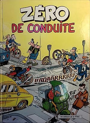 Imagen del vendedor de Zro de conduite. a la venta por Librairie Et Ctera (et caetera) - Sophie Rosire