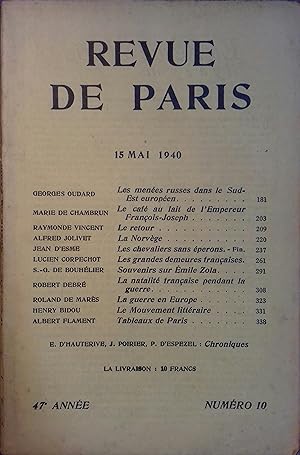 La revue de Paris N° 10 - 15 mai 1940. Georges Oudard, Marie de Chambrun, Jean d'Esme ,Saint-Geor...