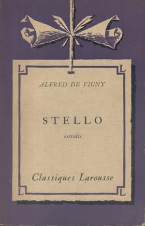 Immagine del venditore per Stello. Extraits. Notice biographique, notice historique et littraire, notes explicatives, jugements, questionnaire et sujets de devoirs par Claude Jodry. venduto da Librairie Et Ctera (et caetera) - Sophie Rosire