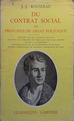 Immagine del venditore per Du contrat social ou principes du droit politique. Discours sur les sciences et les arts, sur l'origine de l'ingalit parmi les hommes. Lettre  M. d'Alembert - Considrations sur le gouvernement de Pologne venduto da Librairie Et Ctera (et caetera) - Sophie Rosire