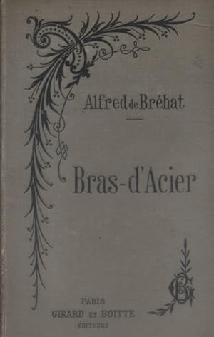 Imagen del vendedor de Bras-d'acier. a la venta por Librairie Et Ctera (et caetera) - Sophie Rosire