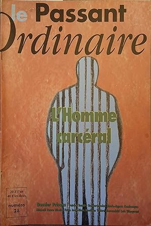 Seller image for Le passant ordinaire N 28. L'homme carcral. Mars-avril 2000. for sale by Librairie Et Ctera (et caetera) - Sophie Rosire