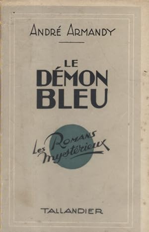 Bild des Verkufers fr Le dmon bleu. zum Verkauf von Librairie Et Ctera (et caetera) - Sophie Rosire