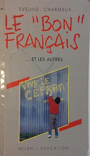 "Le "bon" français  et les autres."